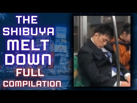 Shibuya Meltdown: Full Compilation