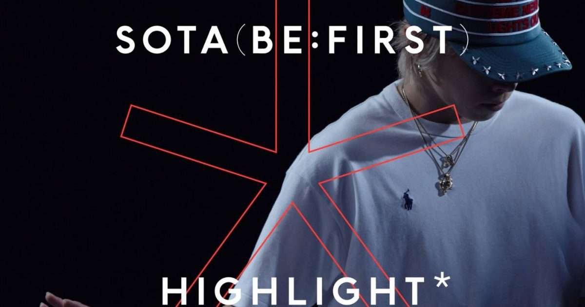【独占写真有】BE:FIRST・SOTA「『僕がどう音楽を受け取って表現しているのか』が伝わったら、嬉しい」“個の輝き”を鮮明に切り取る新企画『HIGHLIGHT』始動 – THE FIRST TIMES