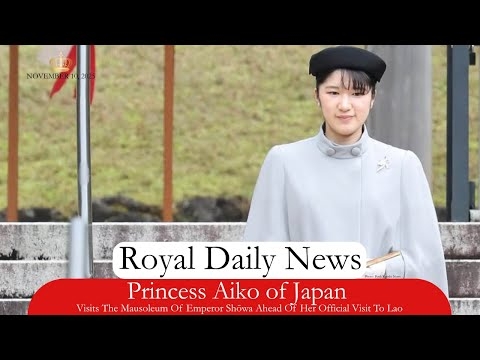 Princess Aiko of Japan Visits The Mausoleum Of Emperor Shōwa.  Plus, More #RoyalNews