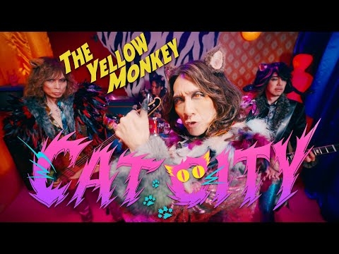 THE YELLOW MONKEY - CAT CITY(Official Music Video)