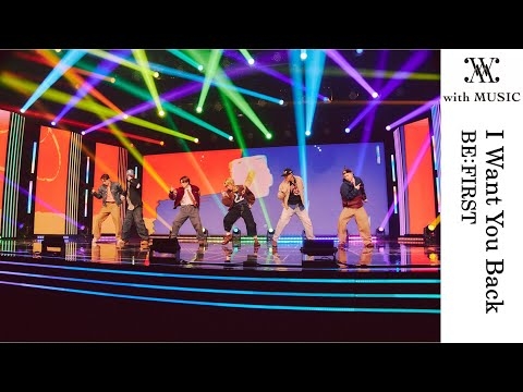 日テレ公式【with MUSIC】BE:FIRST／I Want You Back