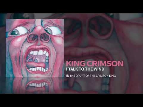 King Crimson - I Talk To The Wind