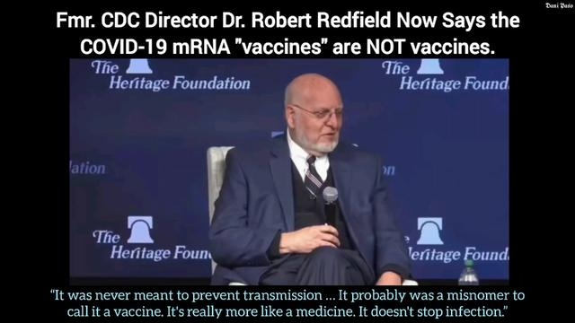 Ex. CDC Director Dr. Robert Redfield Now Says the COVID-19 mRNA 