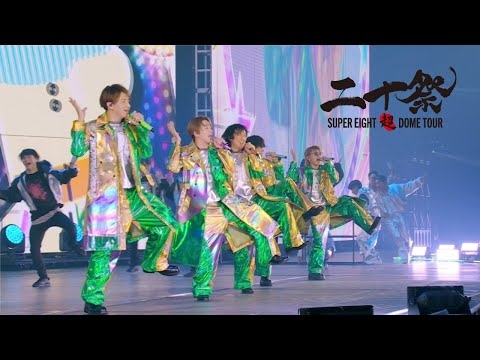SUPER EIGHT - 四十路少年 (from 