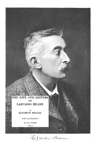     The Life and Letters of Lafcadio Hearn, Volume I, by Elizabeth Bisland: a Project Gutenberg eBook.    