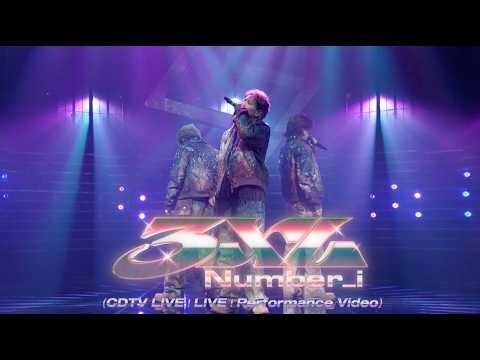 Number_i - 3XL (CDTV LIVE！LIVE！Performance Video)