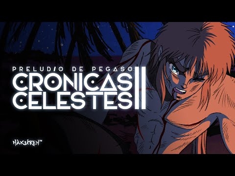 HAKUREN || PRELUDIO DE PEGASO: CRÓNICAS CELESTES - EPISODIO 2