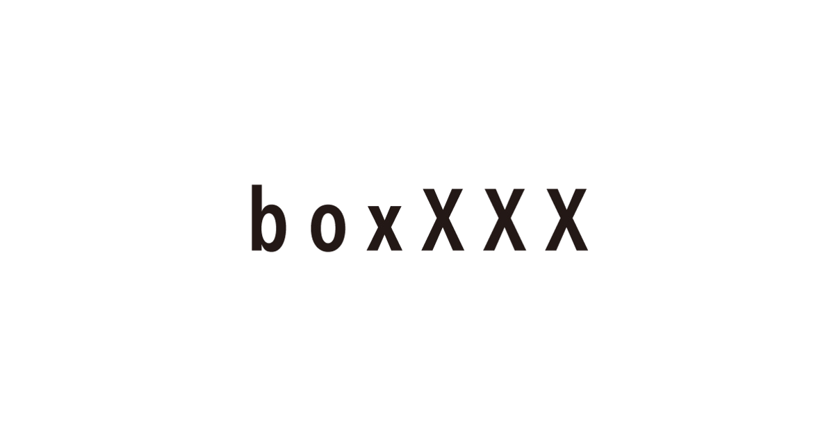 株式会社boxXXX