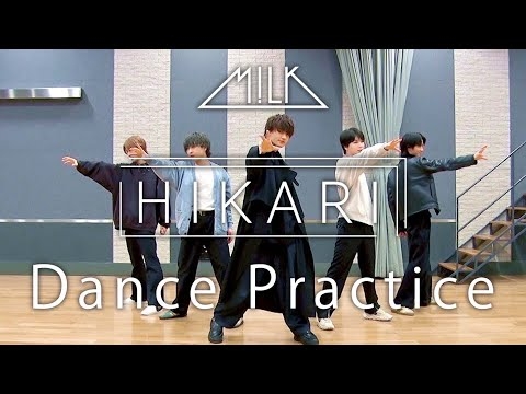 M!LK - HIKARI (Dance Practice Movie)