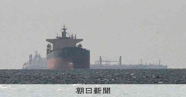 ホルムズ避けてタンカーが日本へ　半数超がOPEC脱退のUAEから [米・イスラエルのイラン攻撃　イラン情勢]：朝日新聞