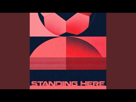 Standing Here