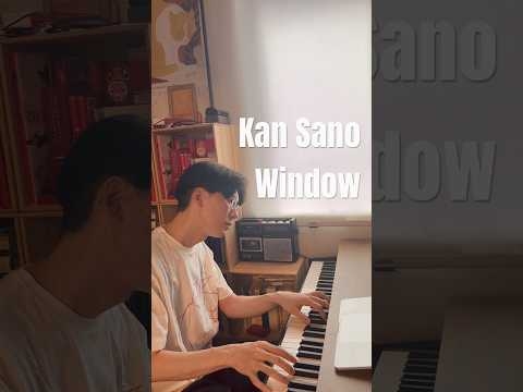 Kan Sano - Window - MOJACAT- NHK夜ドラ ミッドナイトタクシー # #kansano #piano #pianomusic #pianosolo #劇伴 #ピアノ