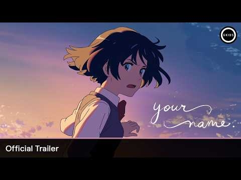 Your Name. | Official Trailer - In theatres August 14