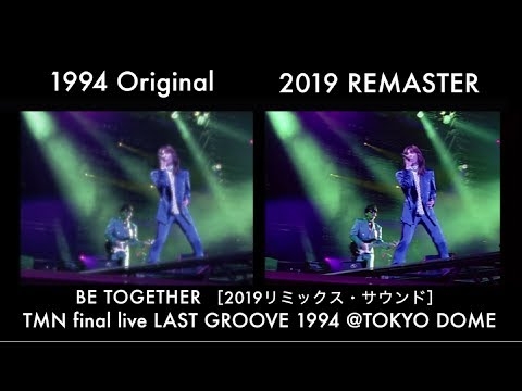 TM NETWORK 『BeTogether』Befor/After