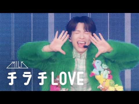 チラチLOVE (from M!LK ARENA TOUR 2025-2026 