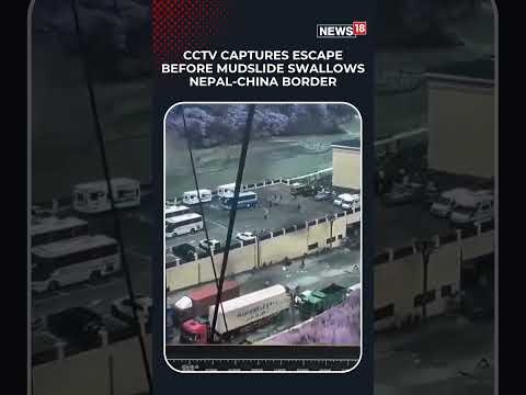 Nepal Flash Floods: Terrifying CCTV Shows People Fleeing As Massive Mudslide Hits Border | N18S
