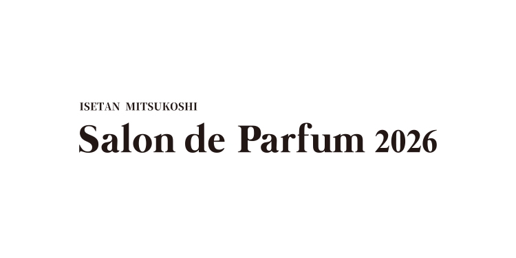 三越伊勢丹 サロン ド パルファン 2026 | 【【ISETAN BEAUTY online（イセタン ビューティー オンライン）】三越伊勢丹ブランドコスメ・デパコス・化粧品の通販