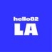 hello82 LA on X