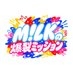 M!LKの爆裂ミッション｜7/7(火)よる10時? on X