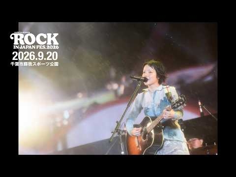 【ROCK IN JAPAN FESTIVAL 2026】DAY4 ダイジェスト映像