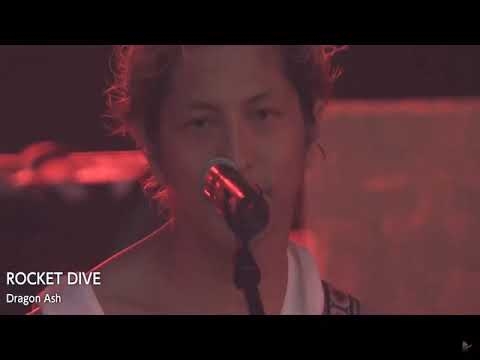 Dragon Ash 「ROCKET DIVE」